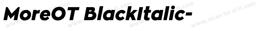 MoreOT BlackItalic字体转换